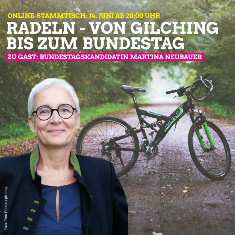 „Radeln – von Gilching bis zum Bundestag“ am 14.06.21 / 20 Uhr